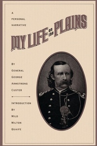Enlarge image Cover: My Life On The Plains - Kensington Publishing Corporation
