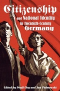 Cover: Citizenship and National Identity in Twentieth-Century Germany - Stanford University Press