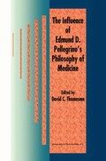 Cover: The Influence of Edmund D. Pellegrino's Philosophy of Medicine - Springer