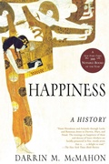 Cover: Happiness: A History - Grove Press / Atlantic Monthly Press