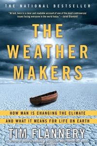 Abbildung von: The Weather Makers - Grove Press / Atlantic Monthly Press
