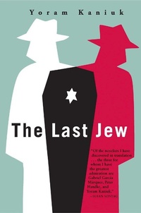 Enlarge image Cover: The Last Jew - Grove Press / Atlantic Monthly Press
