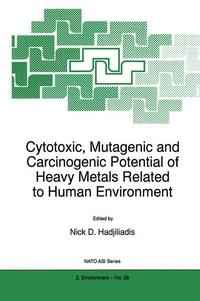 Bild: Cytotoxic, Mutagenic and Carcinogenic Potential of Heavy Metals Related to Human Environment - Kluwer Academic Publishers