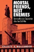 Cover: Mortal Friends, Best Enemies - Cornell University Press