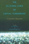 Cover: The Cultural Lives of Capital Punishment - Stanford University Press