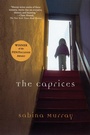 Cover: The Caprices - Grove Press / Atlantic Monthly Press