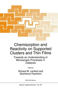 Abbildung von: Chemisorption and Reactivity on Supported Clusters and Thin Films: - Kluwer Academic Publishers