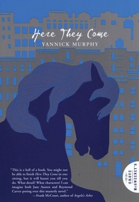 Abbildung von: Here They Come - Grove Press / Atlantic Monthly Press