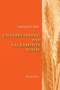 Enlarge image Cover: Understanding The Sacraments Today - Liturgical Press