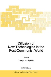 Enlarge image Cover: Diffusion of New Technologies in the Post-Communist World - Kluwer Academic Publishers