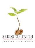 Cover: Seeds of Faith: Practices to Grow a Healthy Spiritual Life - Paraclete Press