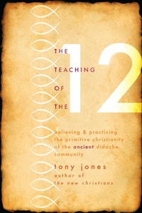 Enlarge image Cover: The Teaching of the Twelve - Paraclete Press