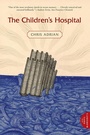 Cover: The Children's Hospital - Grove Press / Atlantic Monthly Press