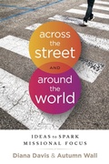 Cover: Across the Street and Around the World - New Hope Publishers