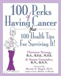 Cover: 100 Perks of Having Cancer - Basic Health Publications, Inc.
