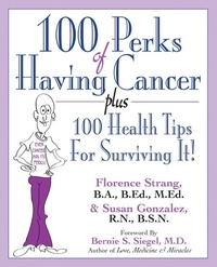 Enlarge image Cover: 100 Perks of Having Cancer - Basic Health Publications, Inc.