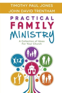 Enlarge image Cover: Practical Family Ministry - Randall House