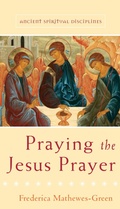 Cover: Praying the Jesus Prayer - Paraclete Press