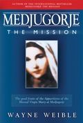 Cover: Medjugorje The Mission - Paraclete Press