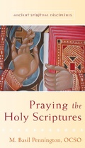 Cover: Praying the Holy Scriptures - Paraclete Press