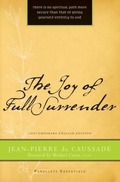 Cover: The Joy of Full Surrender - Paraclete Press