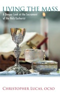 Cover: Living the Mass - Paraclete Press