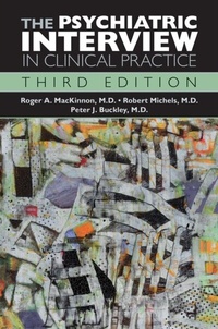 Enlarge image Cover: The Psychiatric Interview in Clinical Practice - American Psychiatric Association Publishing