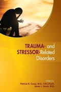 Cover: Trauma- and Stressor-Related Disorders - American Psychiatric Association Publishing