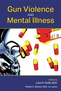 Cover: Gun Violence and Mental Illness - American Psychiatric Publishing
