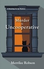 Cover: Murder Is Uncooperative - North Star Press of Saint Cloud Inc