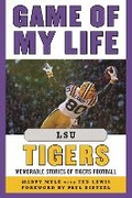 Cover: Game of My Life LSU Tigers - Sports Publishing LLC
