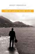 Cover: The St. Lucia Island Club - Turner Publishing Company