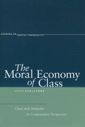 Cover: The Moral Economy of Class - Stanford University Press