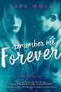Cover: Remember Me Forever - Entangled Publishing, LLC