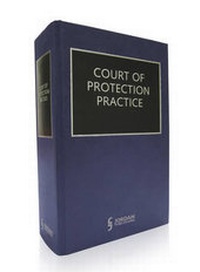 Enlarge image Cover: Court of Protection Practice 2016 - Jordan Publishing
