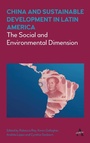 Cover: China and Sustainable Development in Latin America - Anthem Press
