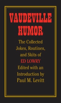 Enlarge image Cover: Vaudeville Humor - Southern Illinois University Press
