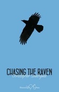 Cover: Chasing the Raven - Shoestring Press