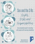 Cover: Sex and the 3 Rs Rights, Risks and Responsiblities - Pavilion Publishing and Media Ltd