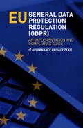 Cover: EU General Data Protection Regulation (GDPR) - IT Governance Publishing