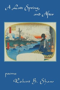 Enlarge image Cover: A Late Spring, and After - Pinyon Publishing