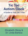 Cover: Tic Toc Autism Clock - Goldminds Publishing, LLC