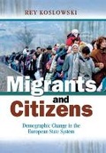 Cover: Migrants and Citizens - Cornell University Press