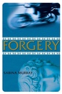 Cover: Forgery - Grove Press / Atlantic Monthly Press