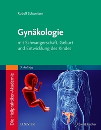 Abbildung von: Die Heilpraktiker-Akademie. Gynäkologie - Urban & Fischer