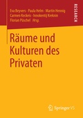 Cover: R&auml;ume und Kulturen des Privaten - Springer VS