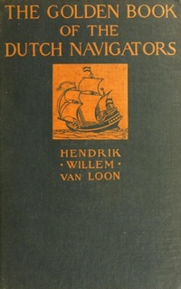Enlarge image Cover: The Golden Book of the Dutch Navigators - anboco