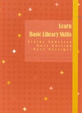 Cover: Learn Basic Library Skills - Scarecrow Press