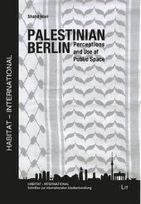 Enlarge image Cover: Palestinian Berlin - Lit Verlag