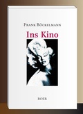 Cover: Ins Kino - Boer Verlag